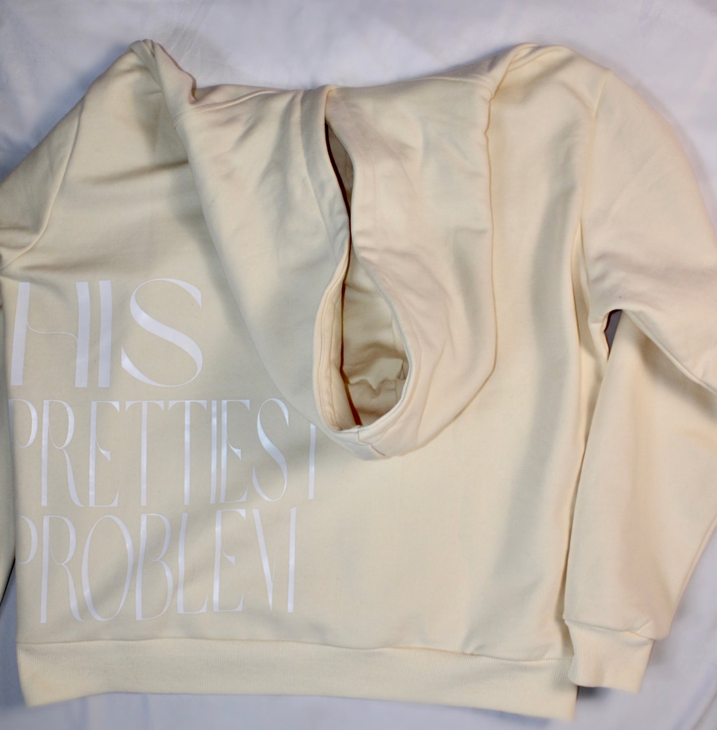 His Prettiest Problem Hoodie